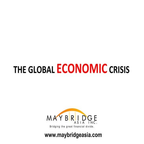 The Global Economic Crisis