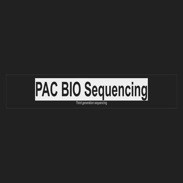 PacBio Sequencing - Single-molecule sequencing in real time generates ...
