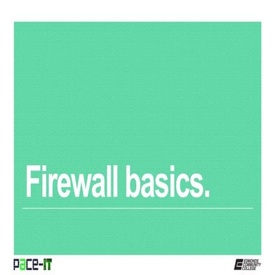PACE-IT: Firewall Basics