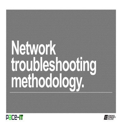 PACE-IT: Network Troubleshooting Methodology