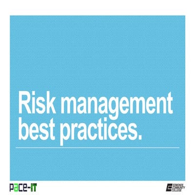 PACE-IT, Security+2.8: Risk Management Best Practices