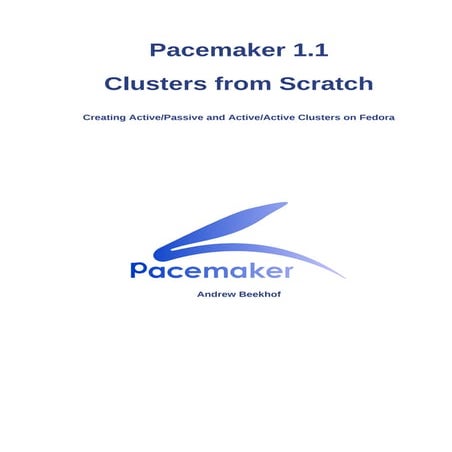 Pacemaker 1.1-clusters from-scratch