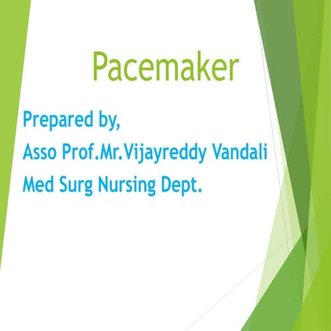 Pacemaker | PPTX