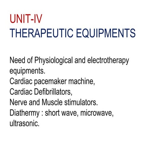 NEED OF PHYSIOLOGICAL AND ELECTROTHERAPY EQUIPMENTS | PPT