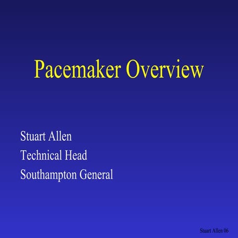 Pacemaker Overview