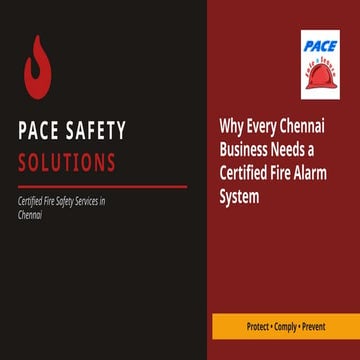 Why Every Chennai Business Needs a Certified Fire Alarm System | PPTX