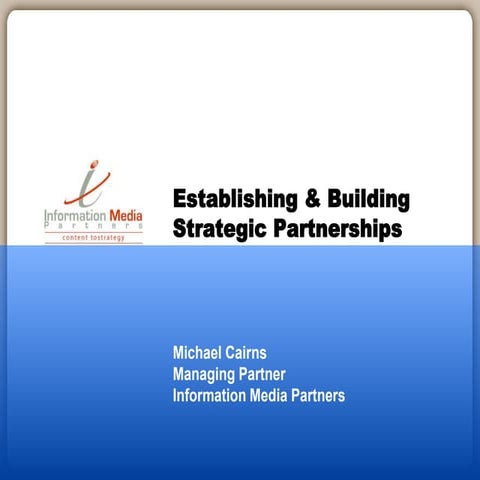 Publishing: Establishing & Managing Partnerships and Relationships