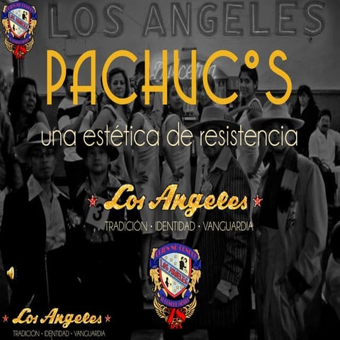 Pachucos | PPT