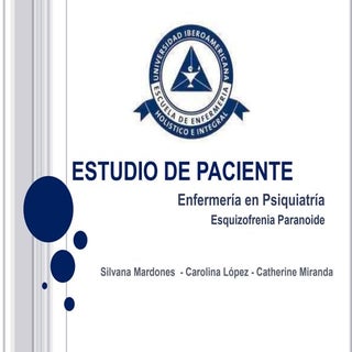 estudio de paciente EQZ PARANOIDE (...