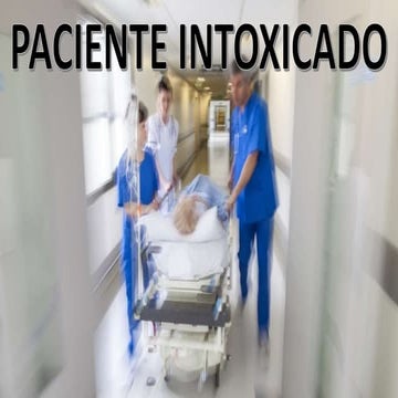 Paciente Intoxicado.pptx