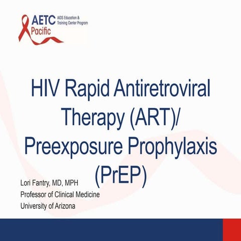 HIV RAPID ANTIRETROVIRAL THERAPY OR PREEXPOSURE PROPHYLAXIS.pptx