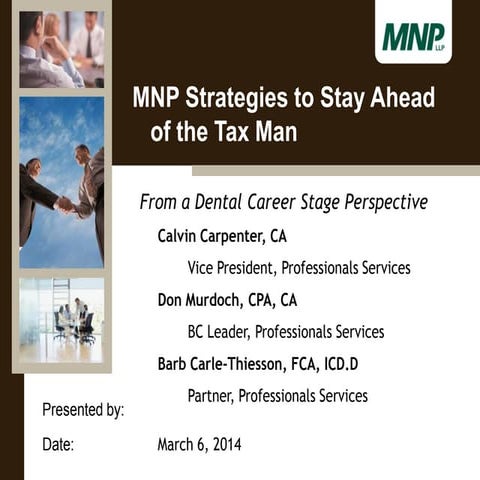 MNP Tax Strategies - From a Dental Career Stage Perspective