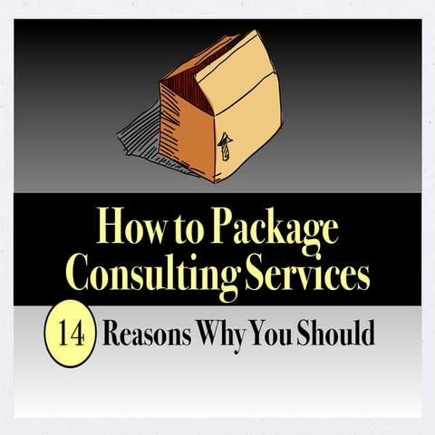 How to Market Business Consulting Services through Packaging