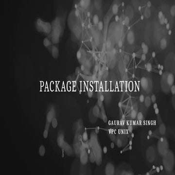 PACKAGE INSTALLATION and types with.pptx