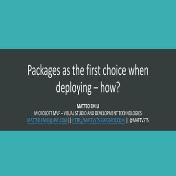 Packages as the first choice when deploying - how?