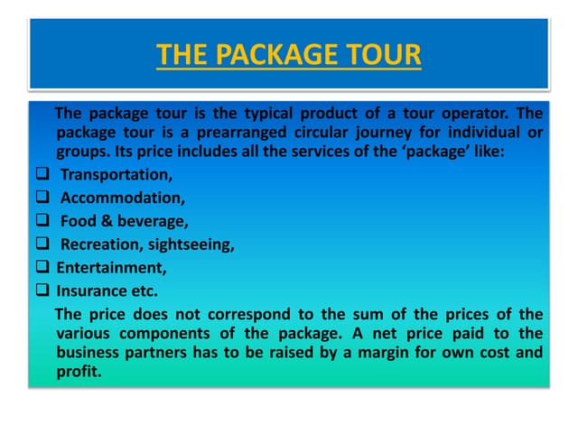 Package tour