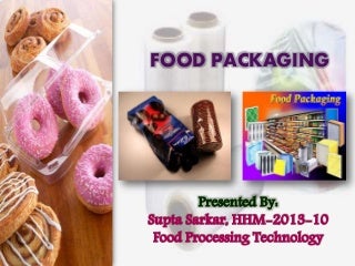 Food Packaging (Food Processing Technology)