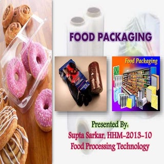 Food Packaging (Food Processing Tec...