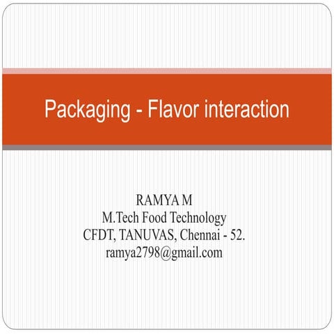 Packaging - flavour interaction