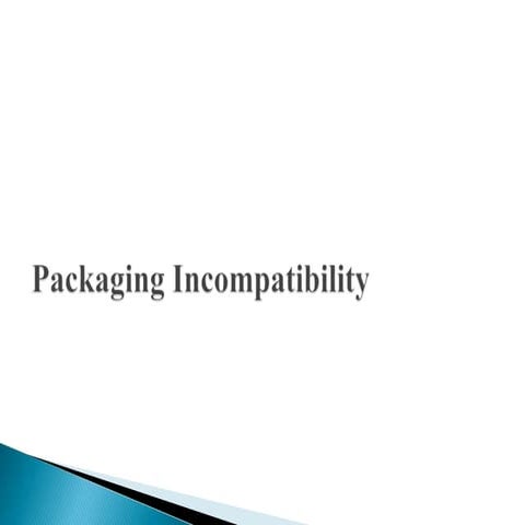 Pharmaceutical Packaging incompatibility