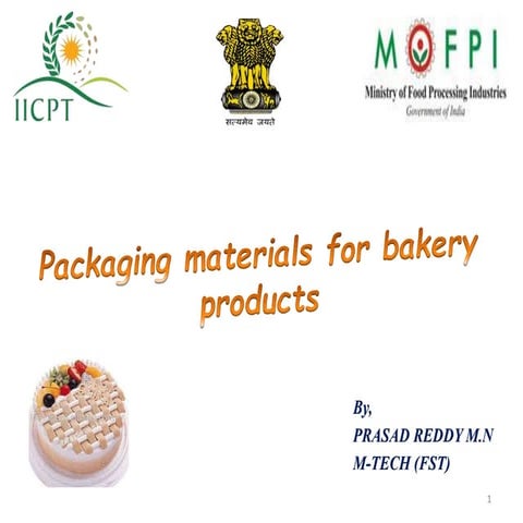 Packaging materials for bakery products  prasad