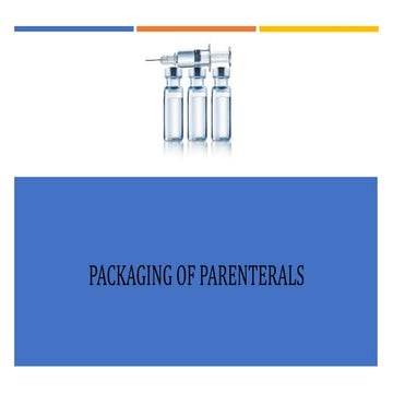 Packaging of parenterals