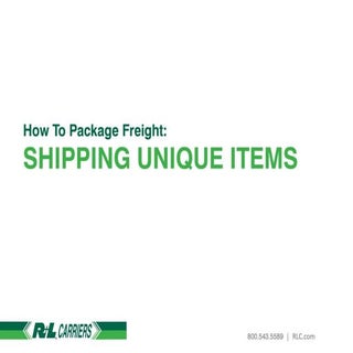 Shipping and Packaging Unique Items