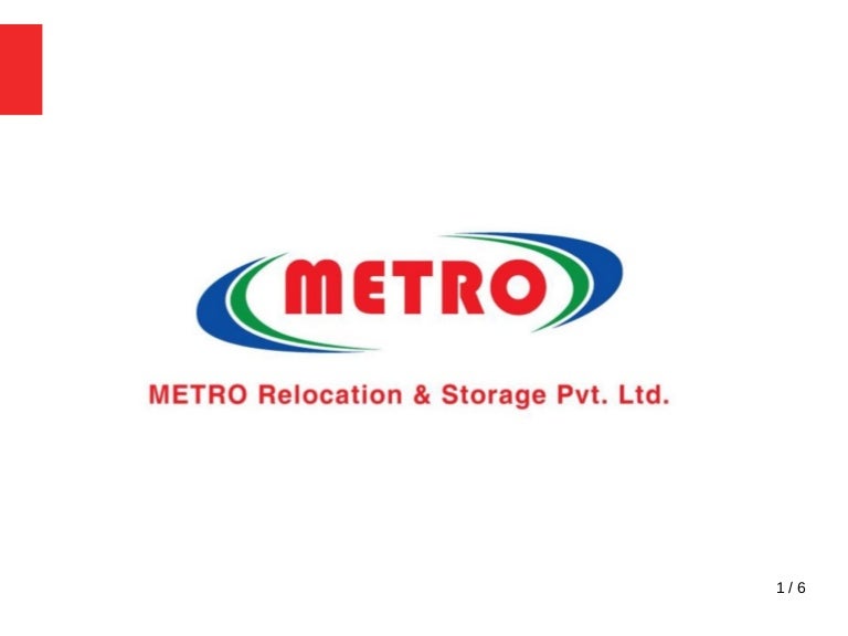 Metro Relocation and Storage Pvt. Ltd.
