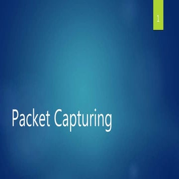 Packet capturing
