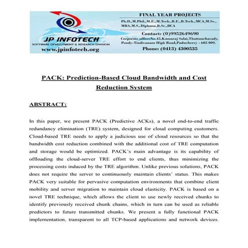 Pack prediction based cloud bandwidth and cost reduction system