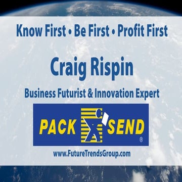 Pack & Send Conference 12 Oct 2013 - Craig Rispin Business Futurist & Innovat...