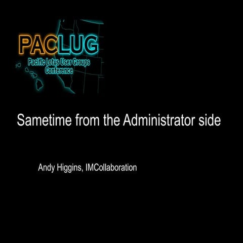PACLUG sametime presentation