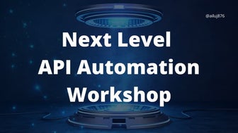 Workshop: An Introduction to API Automation with Javascript