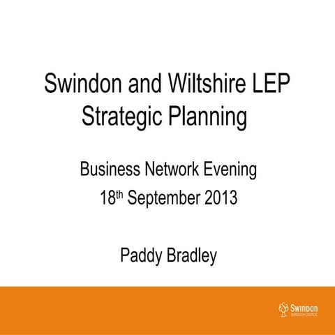 The Swindon and Wiltshire LEP - City Deal