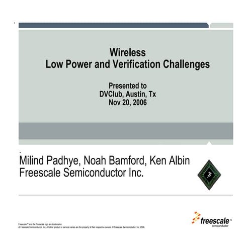 Wireless Low Power and Verification Challenges