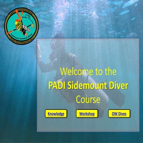 Padi Sidemount Diver Course Presentation