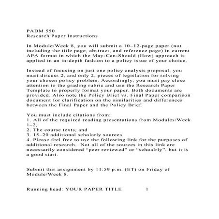 PADM 550Research Paper InstructionsIn ModuleWeek 8, you wil.docx