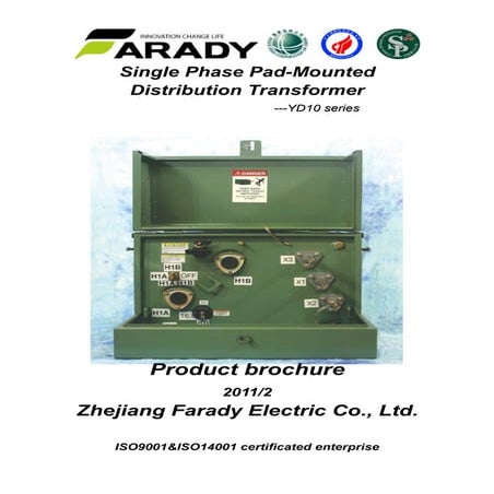 Padmounted transformer