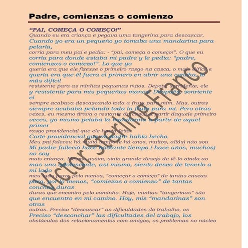 Padre comienzo o comienzas