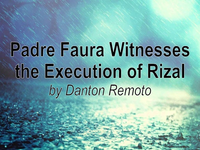Padre Faura Witnesses the Execution of Rizal