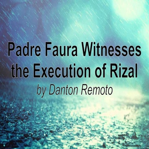 Padre Faura Witnesses the Execution of Rizal