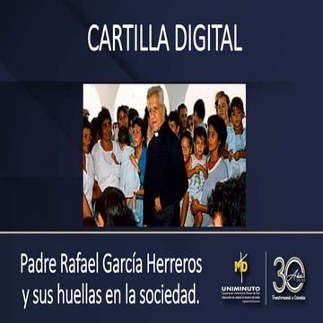 Padre rafael garcia herreros catedra uniminuto | PPTX