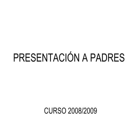 Presentación a los padres