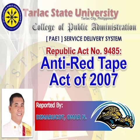 REPUBLIC ACT 9485 - ANTI-RED TAPE ACT OF 2007 with EXPLANATION