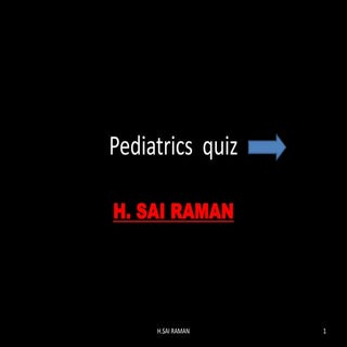 Paediatric quiz