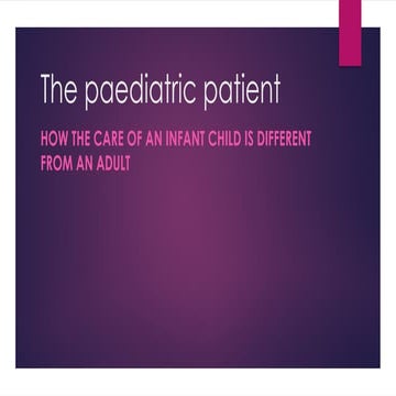 care of a paediatric patient compared to adult.pptx