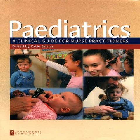 Paediatrics.a.clinical.guide.for.nurses.practitioners ublog.tk