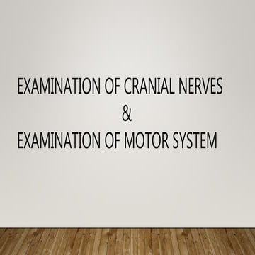 Examination of CRANIAL NERVES AND MOTOR SYSTEM OF CHILDREN FOR Undergraduate ...