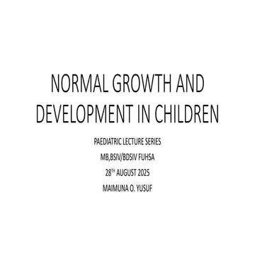 PAED; NORMAL GROWTH AND DEVELOPMENT.pptx