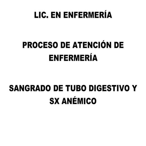 Proceso de enfermería Sangrado Tubo Digestivo